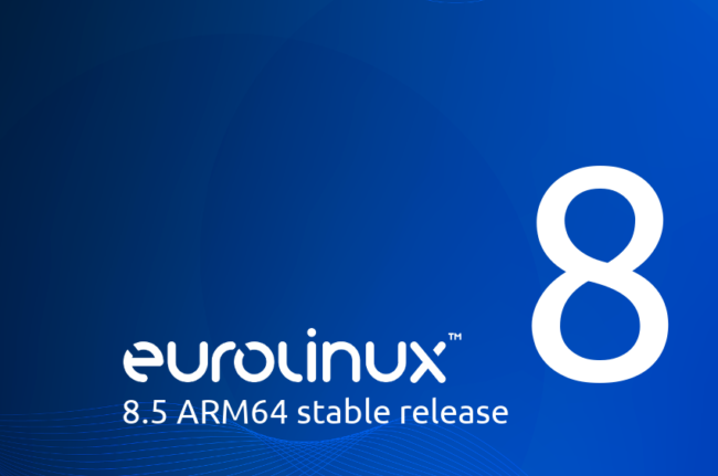 EuroLinux 8.5 ARM 64 GA released